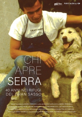 &quot;CHI APRE SERRA&quot; 40 anni nei rifugi del Gran Sasso